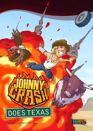 Johnny Crash & Johnny Crash Stuntman Does Texas<br><br><br><br><br><br>